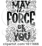 Poster, Art Print Of May The Force Be With You Design
