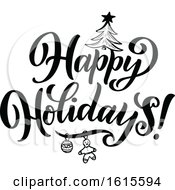 Clipart Of A Black And White Happy Holidays Greeting Royalty Free Vector Illustration