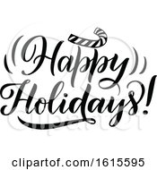Poster, Art Print Of Black And White Happy Holidays Greeting