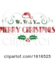 Poster, Art Print Of We Wish You A Merry Christmas Greeting