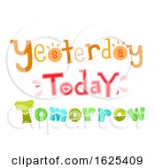 Poster, Art Print Of Yesterday Today Tomorrow Illustration