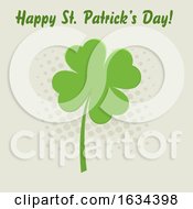 Poster, Art Print Of Happy St Patricks Day Greeting And Four Leaf Clover