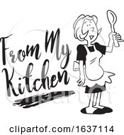 Poster, Art Print Of Cartoon Black And White Woman Wearing An Apron And Holding A Spoon By From My Kitchen Text