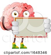 Poster, Art Print Of Brain Character Mascot Holding A Blank Sign
