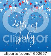 Poster, Art Print Of 4th July Background With Flags And Confetti
