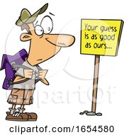 Cartoon White Male Hiker Reading A Your Guess Is As Good As Ours Sign by toonaday