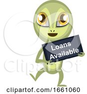 Poster, Art Print Of Alien With Loans Available Sign