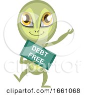 Poster, Art Print Of Alien Is Debt Free