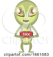Poster, Art Print Of Alien With Tax Sign