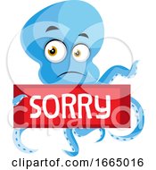Poster, Art Print Of Octopus With Sorry Sign