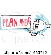 Poster, Art Print Of Moodie Character With A Plan Ahead Sign