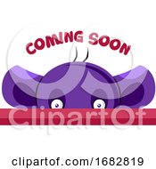 Poster, Art Print Of Purple Creature Saying Coming Soon Illustration On A White Background