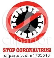Poster, Art Print Of Coronavirus In A Prohibited Symbol