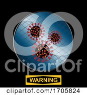 Poster, Art Print Of Contained Virus With Net And Warning Sign