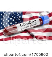 Flag Of The USA With Positive Covid 19 Test Tube by stockillustrations