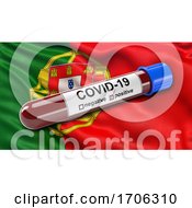 Poster, Art Print Of Flag Of Portugal Waving In The Wind With A Positive Covid 19 Blood Test Tube