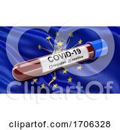 Poster, Art Print Of Us State Flag Of Indiana Waving In The Wind With A Positive Covid 19 Blood Test Tube
