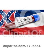 Poster, Art Print Of Us State Flag Of Mississippi Waving In The Wind With A Positive Covid 19 Blood Test Tube