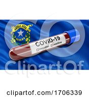 Us State Flag Of Nevada Waving In The Wind With A Positive Covid 19 Blood Test Tube