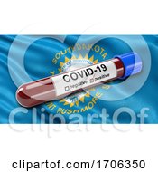 Poster, Art Print Of Us State Flag Of South Dakota Waving In The Wind With A Positive Covid 19 Blood Test Tube