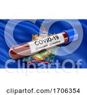 Poster, Art Print Of Us State Flag Of Vermont Waving In The Wind With A Positive Covid 19 Blood Test Tube