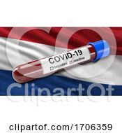Flag Of The Netherlands Waving In The Wind With A Positive Covid 19 Blood Test Tube