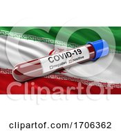 Poster, Art Print Of Flag Of Iran Waving In The Wind With A Positive Covid 19 Blood Test Tube