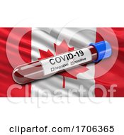 Poster, Art Print Of Flag Of Canada Waving In The Wind With A Positive Covid 19 Blood Test Tube