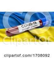Poster, Art Print Of Flag Of Ukraine Waving In The Wind With A Positive Covid19 Blood Test Tube