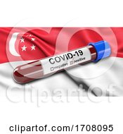 Flag Of Singapore Waving In The Wind With A Positive Covid19 Blood Test Tube