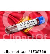 Poster, Art Print Of Flag Of Kyrgyzstan Waving In The Wind With A Positive Covid19 Blood Test Tube