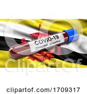 Poster, Art Print Of Flag Of Brunei Waving In The Wind With A Positive Covid 19 Blood Test Tube