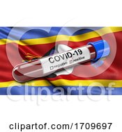 Flag Of Eswatini Waving In The Wind With A Positive Covid 19 Blood Test Tube