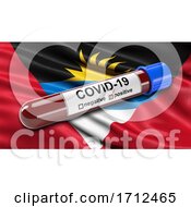 Poster, Art Print Of Flag Of Antigua And Barbuda Waving In The Wind With A Positive Covid 19 Blood Test Tube