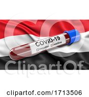 Flag Of Yemen Waving In The Wind With A Positive Covid 19 Blood Test Tube