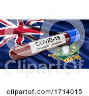 Poster, Art Print Of Flag Of The British Virgin Islands Waving In The Wind With A Positive Covid 19 Blood Test Tube