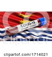 Flag Of Kiribati Waving In The Wind With A Positive Covid 19 Blood Test Tube