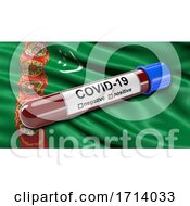 Poster, Art Print Of Flag Of Turkmenistan Waving In The Wind With A Positive Covid 19 Blood Test Tube