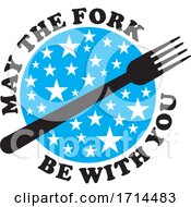 Poster, Art Print Of May The Fork Be With You Design