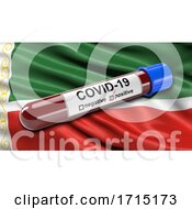 Poster, Art Print Of Flag Of The Chechen Republic Waving In The Wind With A Positive Covid 19 Blood Test Tube