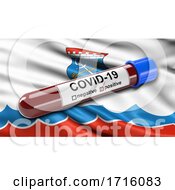 Poster, Art Print Of Flag Of Leningrad Oblast Waving In The Wind With A Positive Covid 19 Blood Test Tube