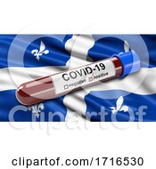 Poster, Art Print Of Flag Of Quebec Waving In The Wind With A Positive Covid 19 Blood Test Tube