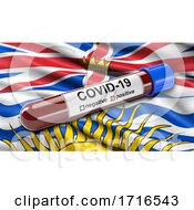 Poster, Art Print Of Flag Of British Columbia Waving In The Wind With A Positive Covid 19 Blood Test Tube