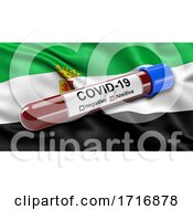 Poster, Art Print Of Flag Of Extremadura Waving In The Wind With A Positive Covid 19 Blood Test Tube