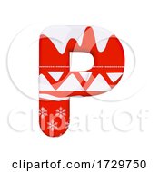Poster, Art Print Of Christmas Letter P Uppercase 3d Xmas Suitable For Celebration Santa Claus Or Winter Related Subjects On A White Background