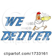 Poster, Art Print Of Fast Running Chicken With We Deliver Text