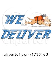 Poster, Art Print Of Running Dog With We Deliver Text