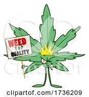 Poster, Art Print Of Cannabis Marijuana Pot Leaf Character Holding A Weed Sign
