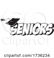 Poster, Art Print Of Black And White Mortar Board On Seniors Text