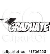 Poster, Art Print Of Black And White Mortar Board On Graduate Text
